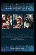 Controle Parental um cuidado que todo pai, m?e e responsvel precisa ter