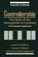 Controllership: Cumulative Supplement to 4r.e: The Work of the Managerial Accountant