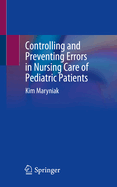 Controlling and Preventing Errors in Nursing Care of Pediatric Patients
