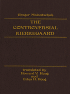 Controversial Kierkegaard