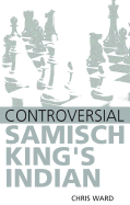 Controversial Samisch King's Indian