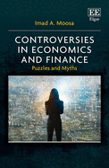 Controversies in Economics and Finance: Puzzles and Myths