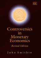 Controversies in Monetary Economics: Revised Edition