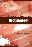 Controversies in Victimology