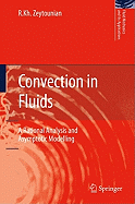 Convection in Fluids: A Rational Analysis and Asymptotic Modelling