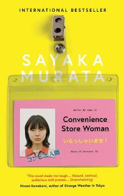 Convenience Store Woman - Murata, Sayaka, and Tapley Takemori, Ginny (Translated by)
