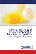 Convenient Method of Ovalbumin Purification from Chicken Egg White