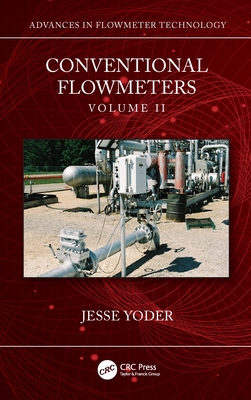 Conventional Flowmeters: Volume II - Yoder, Jesse