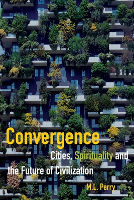 Convergence - Perry, M L