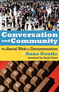 Conversation and Community: The Social Web for Documentation