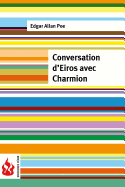 Conversation D'Eiros Avec Charmion: (Low Cost). Edition Limitee