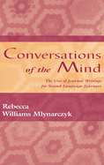 Conversations of the Mind: The Uses of Journal Writing for Second-Language Learners