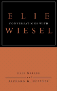 Conversations with Elie Wiesel