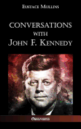 Conversations with John F. Kennedy