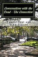 Conversations with the Dead - The Connection