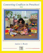 Converting Conflict in Preschool - Beaty, Janice J, Dr., PhD