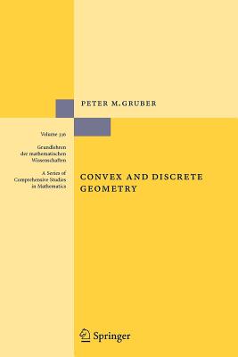 Convex and Discrete Geometry - Gruber, Peter M.