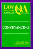 Conveyancing - Abbey, Robert M., and Richards, Mark B. (Contributions by)