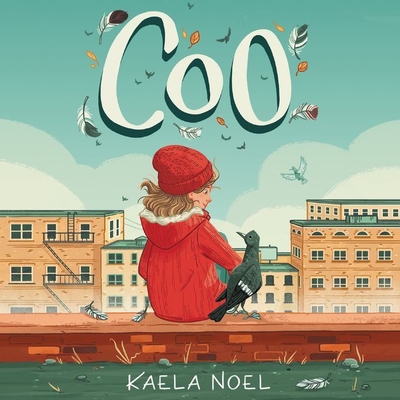 Coo - Noel, Kaela, and Vilinsky, Jesse (Read by)