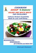 Cookbook Blood Group a Diabetic: Regardless of the recipe as it is designed for the preparation, the best chef will be yourself since not all the time you will have all the ingredients at hand. That is why I urge you to use your imagination and always...