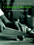 Cooking Essentials for the New Professional Chef?, Student Workbook