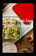 Cooking Made Easy With Food Storage