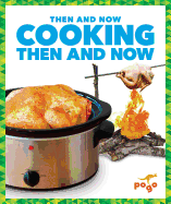 Cooking Then and Now