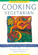 Cooking Vegetarian: Healthy, Delicious and Easy Vegetarian Cuisine