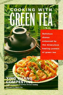 Cooking with Green Tea - Compestine, Ying Chang