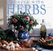 Cooking with Herbs - Tolley, Emelie, and Mead, Chris