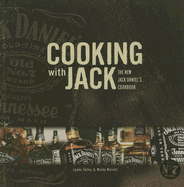 Cooking with Jack: The New Jack Daniel's Cookbook