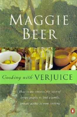Cooking with Verjuice - Beer, Maggie