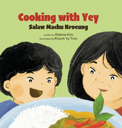 Cooking with Yey: Salaw Machu Kroeung