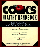 Cook's Healthy Handbook: Good Nutrition and Safety in Your Kitchen