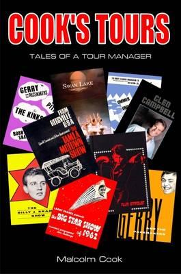 Cook's Tours: Tales of a Tour Manager - Cook, Malcolm