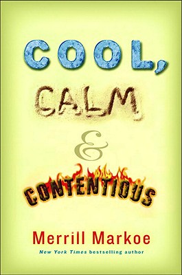 Cool, Calm & Contentious - Markoe, Merrill