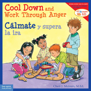 Cool Down and Work Through Anger/Calmate y Supera La IRA (Learning to Get Along(r))