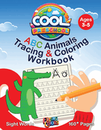 Cool Preschool: ABC Animals Tracing & Coloring Workbook