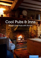 Cool Pubs and Inns: Britain's best pubs with rooms