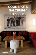 Cool Spots Salzburg/Kitzbuhel - Teneues Publishing Company (Creator)