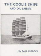 Coolie Ships & Oil Sailers