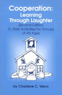 Cooperation: Learning Through Laughter