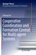 Cooperative Coordination and Formation Control for Multi-agent Systems