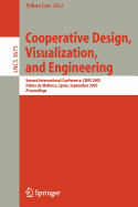 Cooperative Design, Visualization, and Engineering: Second International Conference, Cdve 2005, Palma de Mallorca, Spain, September 18-21, 2005, Proceedings