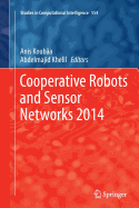 Cooperative Robots and Sensor Networks 2014