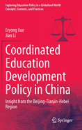 Coordinated Education Development Policy in China: Insight from the Beijing-Tianjin-Hebei Region