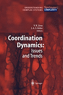 Coordination Dynamics: Issues and Trends