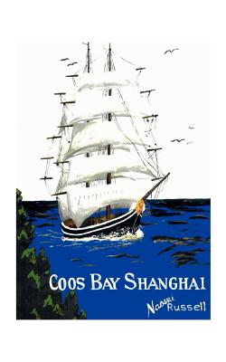 Coos Bay Shanghai - Russell, Naomi