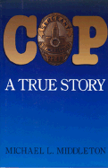 Cop: A True Story