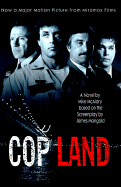 Cop Land: A Novel Based on the Screenplay by James Mangold - McAlary, Mike, and Mangold, James
